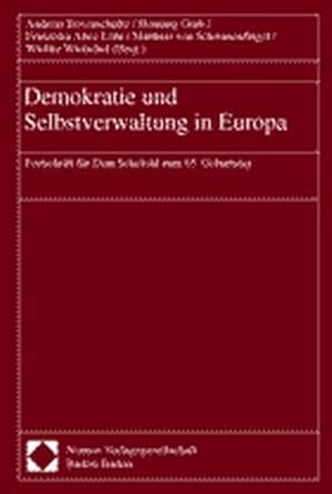 Demokratie und Selbstverwaltung in Europa : Festschrift für Dian Schefold zum 65. Geburtstag.