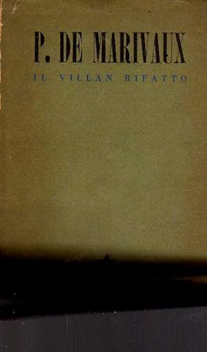 IL VILLAN RIFATTO (Paysan parvenu). Milano, Bompiani, 1945.