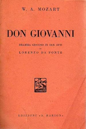 Don Giovanni. Dramma giocoso in due atti.
