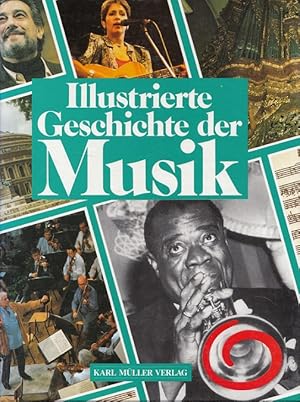 Seller image for Illustrierte Geschichte der Musik for sale by Versandantiquariat Nussbaum