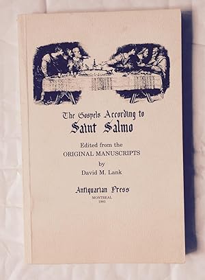 Imagen del vendedor de The Gospels According to Saint Salmo edited from the Original Manuscripts a la venta por David Kenyon