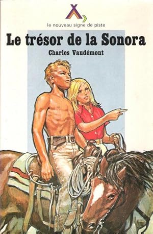 Image du vendeur pour Le Trsor de La Sonora mis en vente par Au vert paradis du livre