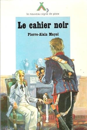 Image du vendeur pour Le Cahier Noir mis en vente par Au vert paradis du livre