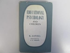 Imagen del vendedor de Educational psychology and children a la venta por Goldstone Rare Books