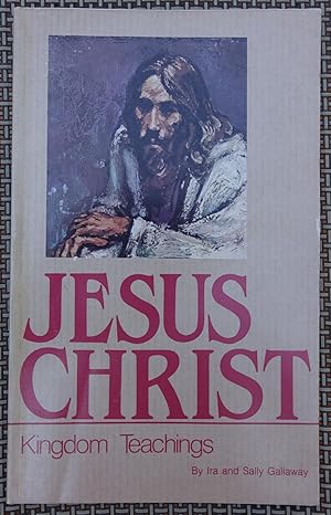 Seller image for Jesus Christ: Kingdom Teachings for sale by Faith In Print