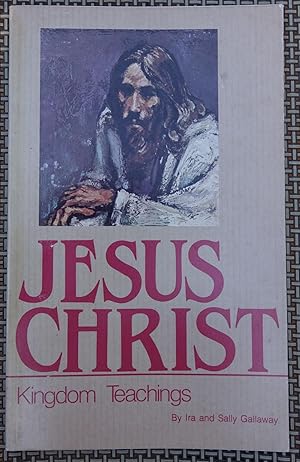 Seller image for Jesus Christ: Kingdom Teachings for sale by Faith In Print