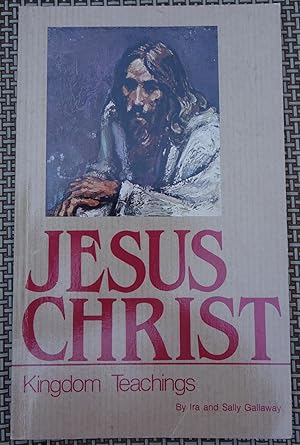 Seller image for Jesus Christ: Kingdom Teachings for sale by Faith In Print