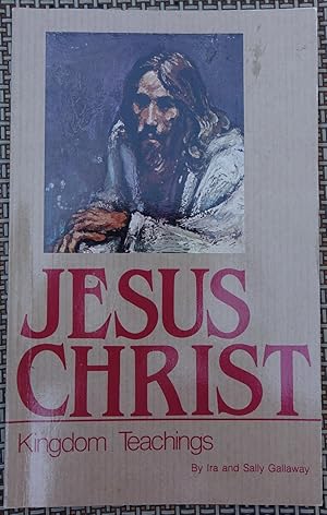 Seller image for Jesus Christ: Kingdom Teachings for sale by Faith In Print