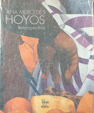 Seller image for Ana Mercedes Hoyos: Retrospectiva (Spanish Edition) for sale by Artful Dodger Books