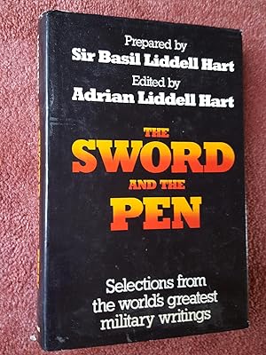 Imagen del vendedor de THE SWORD AND THE PEN - Selected from the World's Greatest Military Writings a la venta por Ron Weld Books