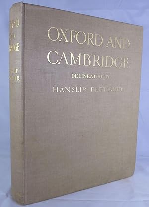 Oxford And Cambridge Delineated By Hanslip Fletcher