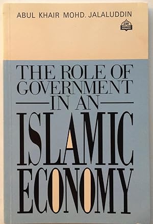 Seller image for The role of government in an Islamic economy for sale by Joseph Burridge Books
