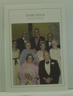 Seller image for Dabchick, Published Under the Watchful Eye of McSweeney's Quarterly, Issue No. 4 (Late Winter 2000) for sale by Cat's Cradle Books