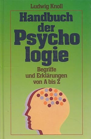Bild des Verkufers fr Handbuch der Psychologie - Begriffe und Erklrungen von A bis Z zum Verkauf von Versandantiquariat Nussbaum