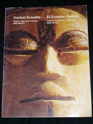 Ancient Ecuador: Culture, Clay and Creativity 3000 - 300 B.C.