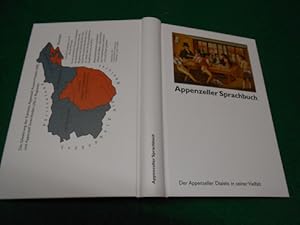 Appenzeller Sprachbuch - Der Appenzeller Dialekt in Seiner Vielfalt. Hrsg. Erziehungsdirektionen ...