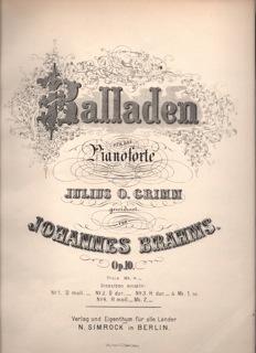 Seller image for Balladen fur das Pianoforte Julius O. Grimm gewiduret Op. 10, Dieselben einzeln: No. 1 D moll, No. 2 D dur., H dur. (B Major), H moll (B minor), Mk. 2 for sale by OLD WORKING BOOKS & Bindery (Est. 1994)