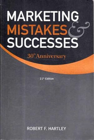 Marketing Mistakes and Successes: 30th Anniversary, Eleventh Edition