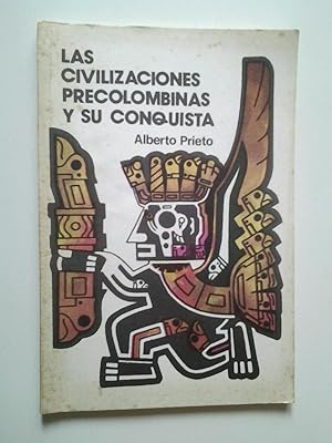 Bild des Verkufers fr Las civilizaciones precolombinas y su conquista zum Verkauf von MAUTALOS LIBRERA