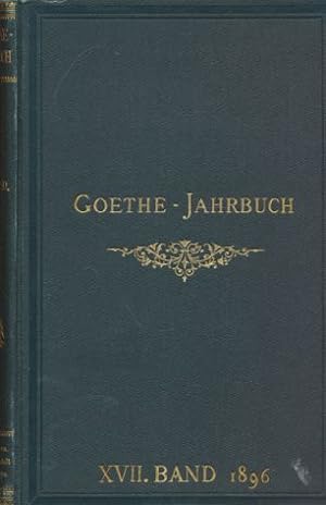 Imagen del vendedor de Goethe-Jahrbuch. Siebzehnter Band. Mit dem elften Jahresbericht der Goethe-Gesellschaft. a la venta por Fundus-Online GbR Borkert Schwarz Zerfa