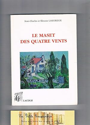 Immagine del venditore per Le maset des quatre vents venduto da La Petite Bouquinerie