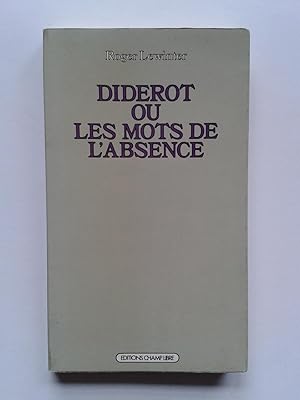 DIDEROT ou les Mots de l' Absence