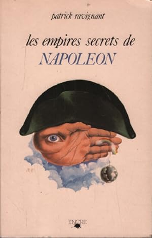 Les Empires secrets de Napoléon