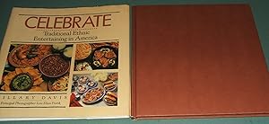 Image du vendeur pour Celebrate: Traditional Ethnic Entertaining in America mis en vente par biblioboy