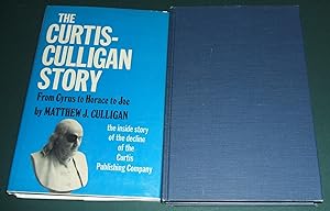 The Curtis-Culligan Story from Cyrus to Horace to Joe