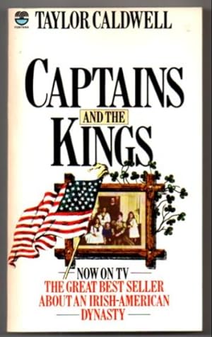 Bild des Verkufers fr Captains and the Kings. The great Best Seller. About an Irish-American Dynasty. zum Verkauf von Leonardu
