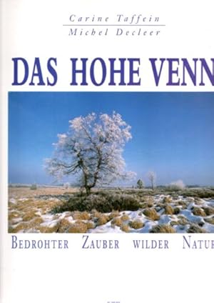 Das Hohe Venn. Bedrohter Zauber wilder Natur.