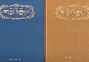 T.R.H.(Their Royal Highnesses) The Princess Margaret. Gift Book. Volume one and two.