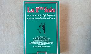 Seller image for La 1re fois, ou le roman de la virginit perdue  travers les sicles et les continents for sale by Librairie de la Garenne