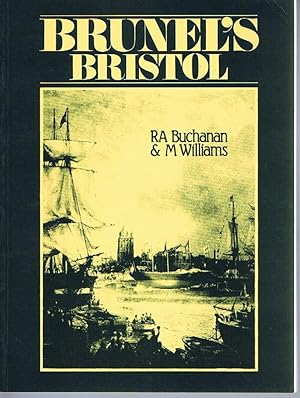 Seller image for Brunel's Bristol for sale by Lazy Letters Books