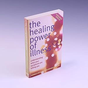 Immagine del venditore per The Healing Power of Illness: Understanding What Your Symptoms Are Telling You venduto da Salish Sea Books