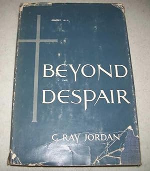 Seller image for Beyond Despair: When Religion Becomes Real for sale by Easy Chair Books