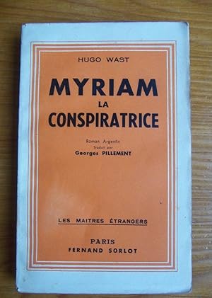 Imagen del vendedor de Myriam la conspiratrice a la venta por Librairie des Possibles