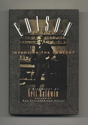 Seller image for Edison: Inventing the Century - 1st Edition/1st Printing for sale by Books Tell You Why  -  ABAA/ILAB