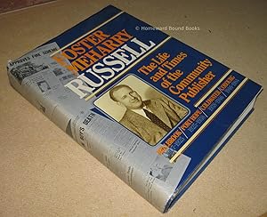 Foster Meharry Russell; The Life and Times of the Community Publisher