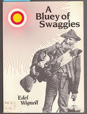 Seller image for A Bluey of Swaggies for sale by Laura Books