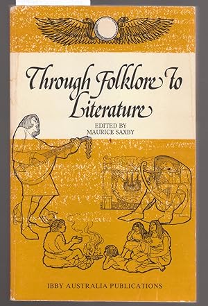 Image du vendeur pour Through Folklore to Literature mis en vente par Laura Books