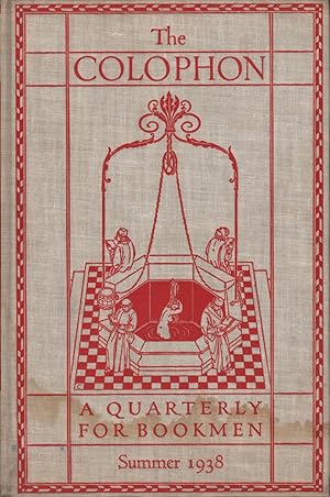 The Colophon New Series. A Quarterly for Bookmen. Summer 1938. Volume III, Number 3