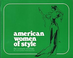 AMERICAN WOMEN OF STYLE An Exhibition Organized by Diana Vreeland