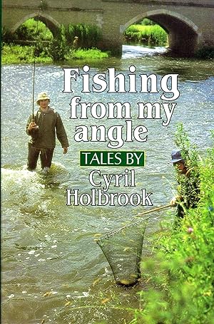 Seller image for Fishing From My Angle : for sale by Sapphire Books