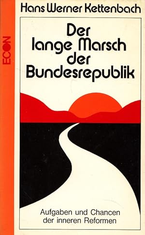 Seller image for Der lange Marsch der Bundesrepublik : Aufgaben und Chancen der inneren Reformen. Mit e. Vorw. von Reimut Jochimsen, e. Interview mit Willy Brandt u. e. Dokumentation. for sale by Versandantiquariat Nussbaum