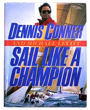 Bild des Verkufers fr Sail Like a Champion zum Verkauf von Black Falcon Books