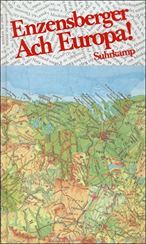 Ach Europa! : Wahrnehmungen aus 7 Ländern ; mit e. Epilog aus d. Jahre 2006.