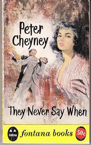 Seller image for They Never Say When for sale by John Thompson