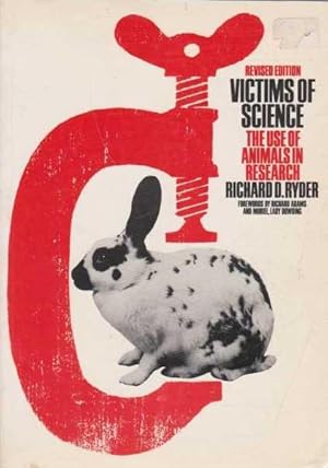 Image du vendeur pour Victims of Science - The Use of Animals in Research mis en vente par Leura Books