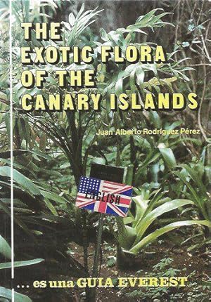 Imagen del vendedor de The Exotic Flora of the Canary Islands. a la venta por C. Arden (Bookseller) ABA